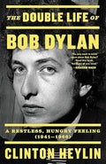 The Double Life of Bob Dylan