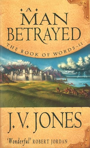 A Man Betrayed (The Book of Words)