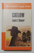 Catlow (Ulverscroft Large Print)