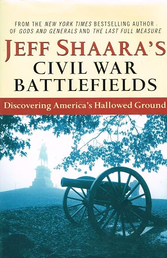 Jeff Shaara's Civil War Battlefields