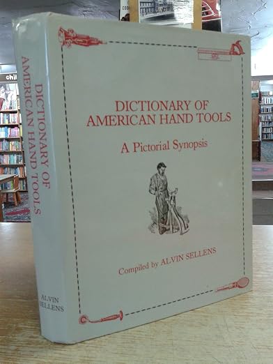Dictionary of American hand tools