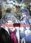 The Unwanted Undead Adventurer