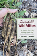 Incredible wild edibles