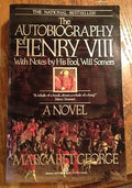 The autobiography of Henry VIII