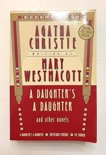 A daughter's a daughter and other novels