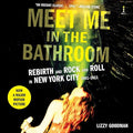 Meet Me in the Bathroom