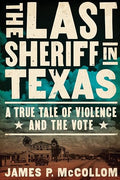 The last sheriff in Texas