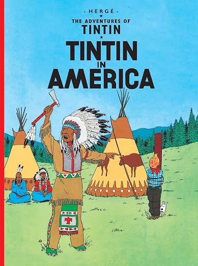 Tintin in America (The Adventures of Tintin)
