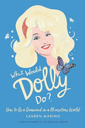 What would Dolly do?