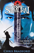 The Way of the Dragon (Young Samurai, Book 3)