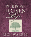 The purpose driven life