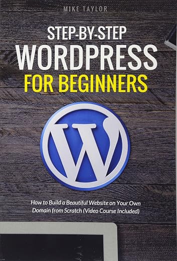 Step-By-Step WordPress for Beginners