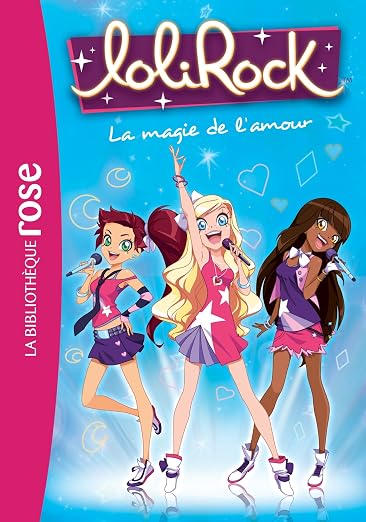 LoliRock 02 - La magie de l'amour