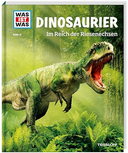 Dinosaurier. Im Reich der Riesenechsen