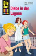 Die drei !!! - Diebe in der Lagune
