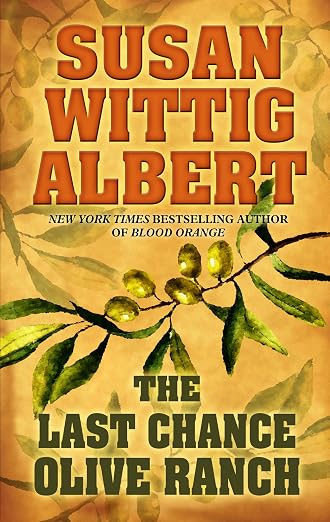The Last Chance Olive Ranch