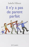 Il n'y a pas de parent parfait