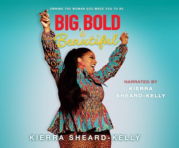 Big, Bold, and Beautiful