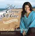 The art of extreme self-care