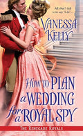 How to plan a wedding for a royal spy