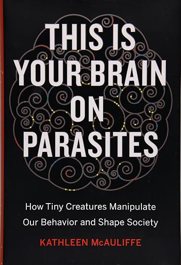 This is your brain on parasites