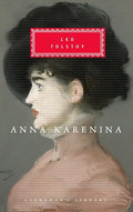Anna Karenina (Everyman's Library Classics)
