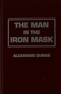 Man in the Iron Mask (Airmont Classics Series)