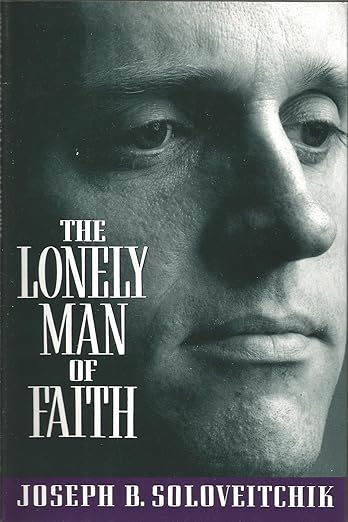 The lonely man of faith