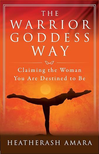 The warrior goddess way