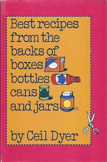 Best recipes from the backs of boxes, bottles, cans, and jars