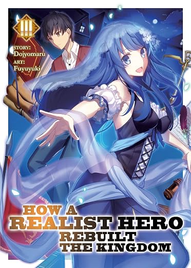 How a Realist Hero Rebuilt the Kingdom  Vol. 3