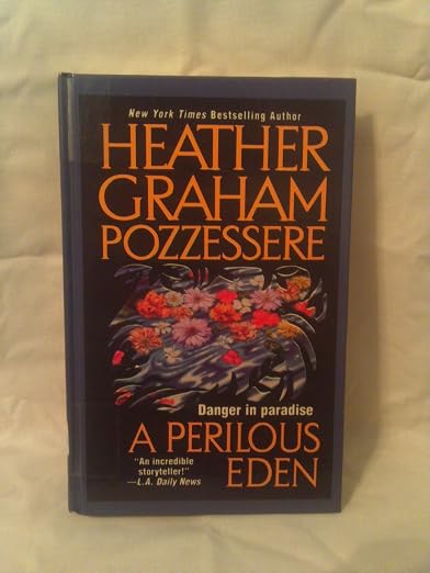 A perilous Eden