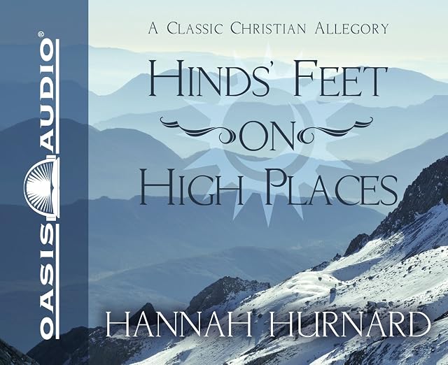 Hinds' Feet On High Places