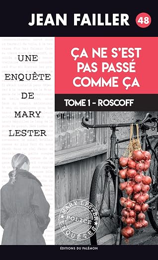 Ca ne s'est pas passé comme ça tome 1 Mary Lester à Roscoff