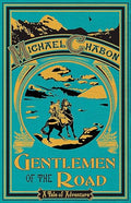Gentlemen of the road