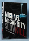 Slow kill