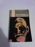 The teachings of Bhagavan Sri RamanaMaharshi in his own words