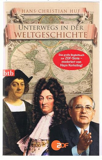 Unterwegs in der Weltgeschichte