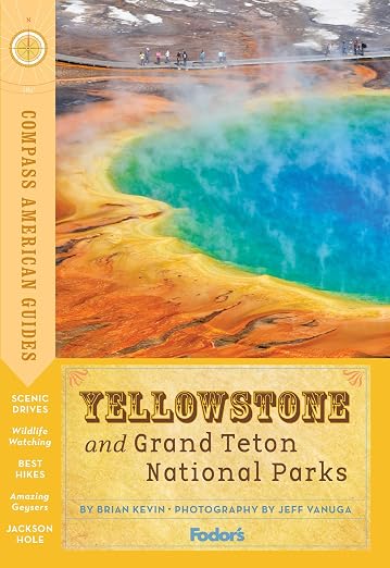 Yellowstone and Grand Teton National Parks