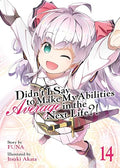 Didn’t I Say to Make My Abilities Average in the Next Life?!  Vol. 14