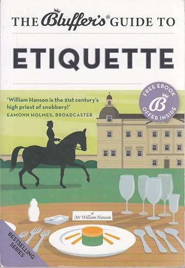 The Bluffer's Guide to Etiquette
