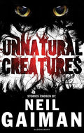Unnatural Creatures