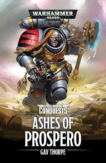 The Ashes of Prospero (Space Marine Conquests)