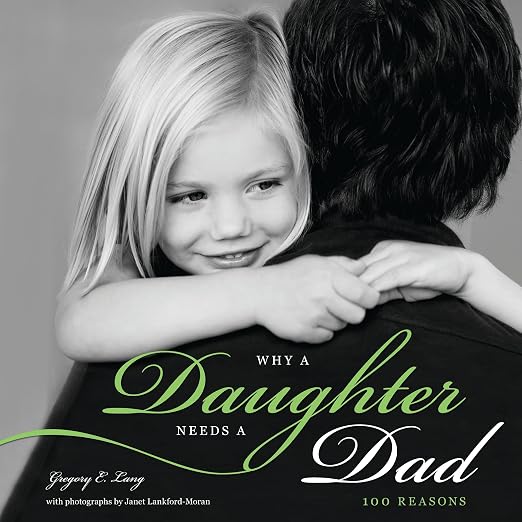 Why a daughter needs a dad