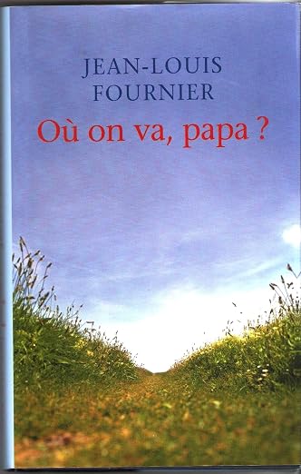 Où on va, papa?