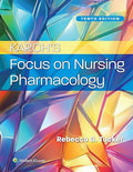 Karch’s Focus on Nursing Pharmacology