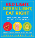 Red light, green light, eat right