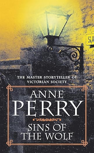 Sins of the Wolf (Inspector William Monk Mysteries)