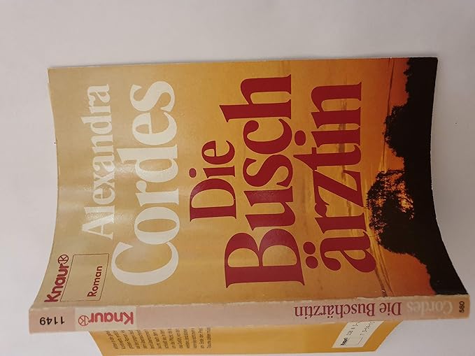 Die Buschärztin.