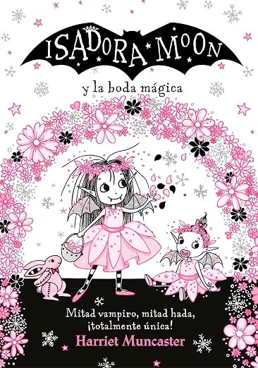 Isadora Moon y la boda mágica / Isadora Moon Goes to a Wedding